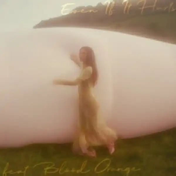 Tei Shi - Even If It Hurts (feat. Blood Orange)